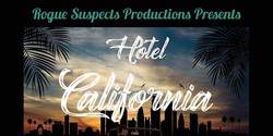 Rogue Suspects Eagles Tribute: HOTEL CALIFORNIA
